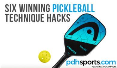 Six winning Pickleball technique hacks