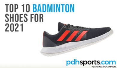 Top 10 Badminton Shoes of 2021