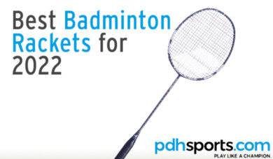 Best Badminton Rackets for 2022