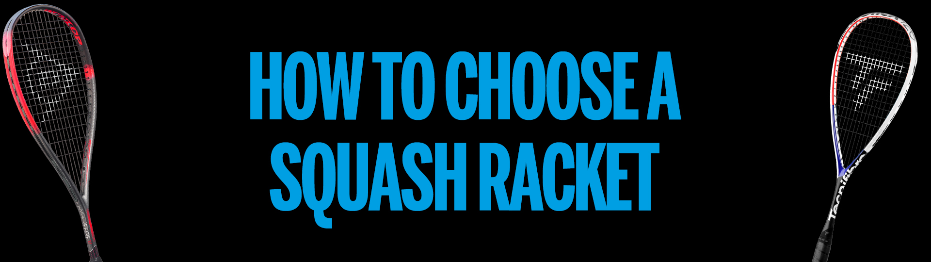 How to choose a squash racket