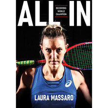 All In: Becoming World Champion By Laura Massaro